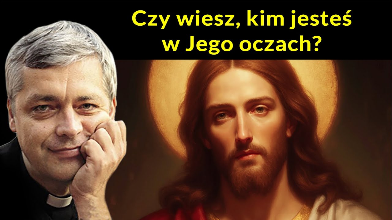 Czy wiesz, kim jesteś w Jego oczach #pawlukiewicz