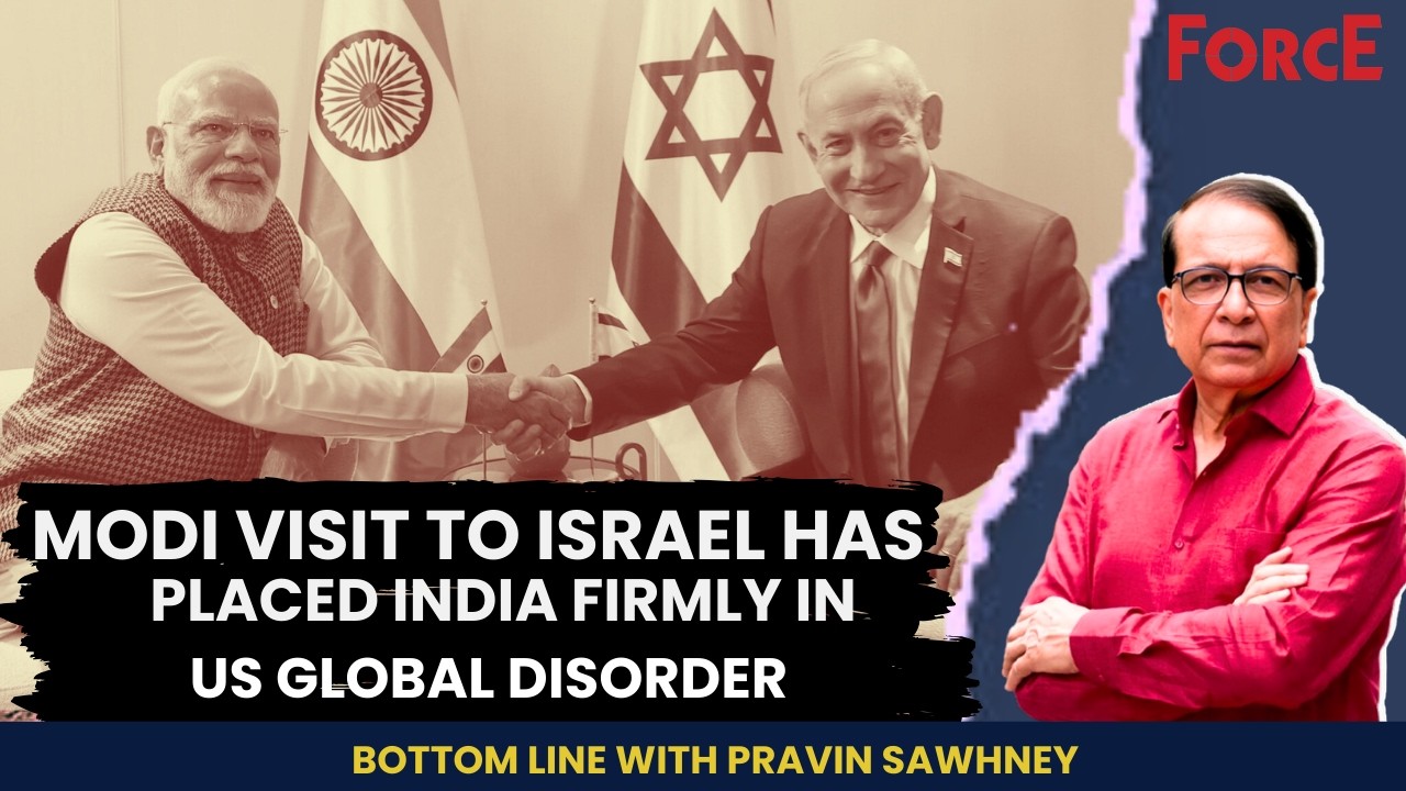 Modi Visit to Israel has Placed India Firmly in US Global Disorder
