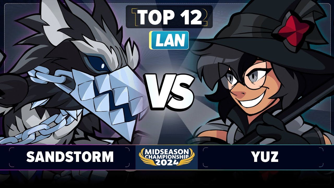 Sandstorm vs Yuz - Top 12 - Brawlhalla Midseason Championship 2024 - LAN 1v1