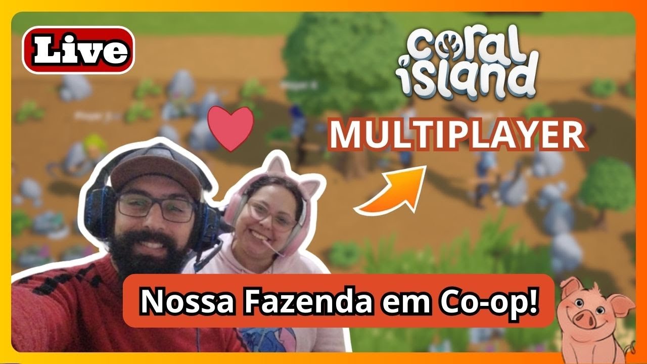 CORAL ISLAND: MULTIPLAYER COM A ESPOSA E AMIGOS! 🏝️ Nossa Fazenda em Co-op!