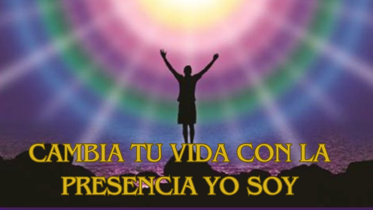 Cambia tu vida con la presencia YO SOY -  Elizabeth Clare Prophet (Audiolibro voz humana)