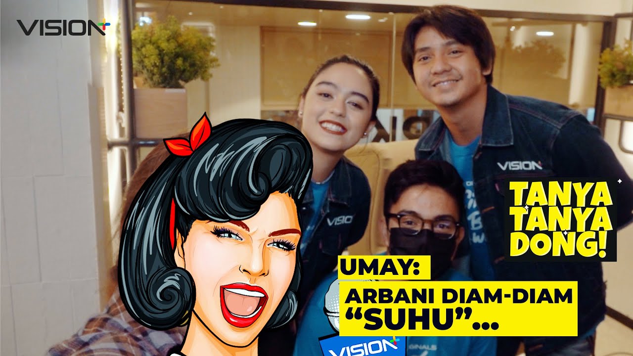 Ternyata Arbani Yasiz Suhu! - TANYA-TANYA DONG!