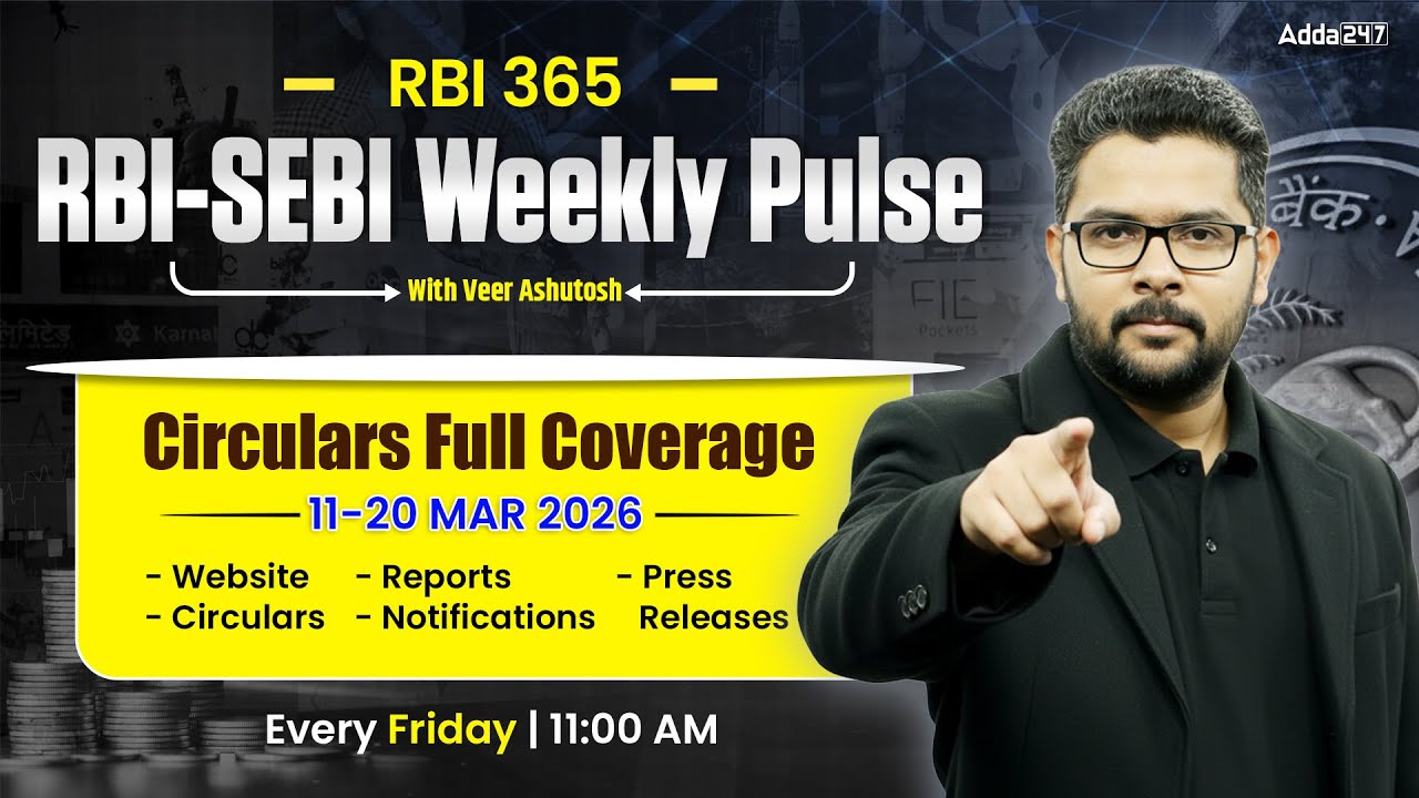 RBI 365 RBI-SEBI Weekly Pulse | Circulars Full Coverage 11-20 Mar 2026 | By Veer Ashutosh Sir