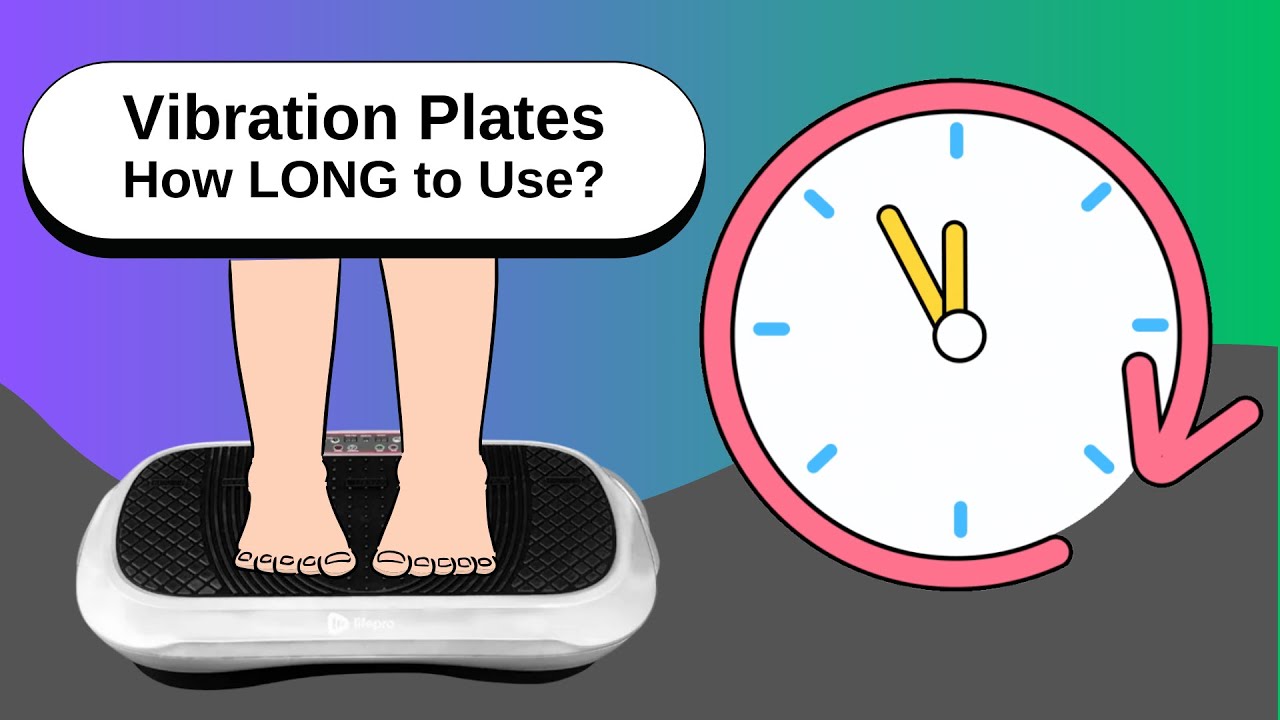 How Long Should I Use a Vibration Plate