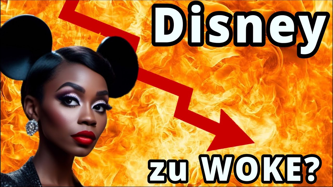 Disney zu woke? Der Absturz