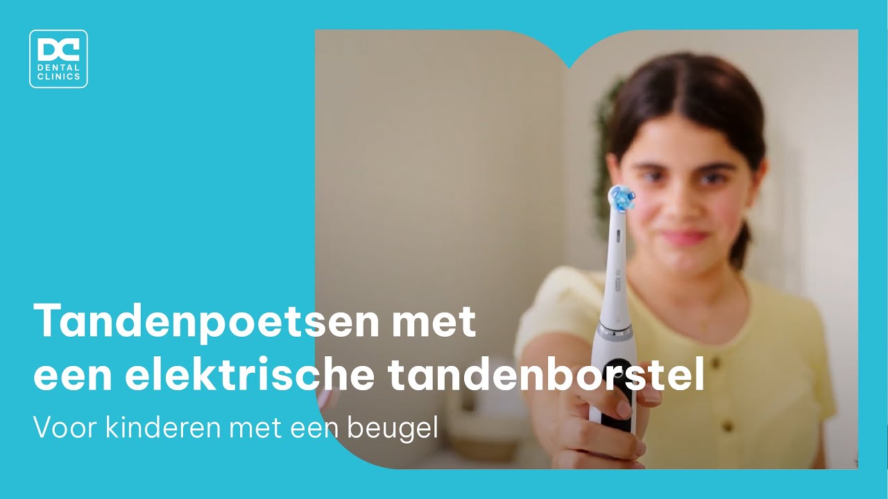 Je tanden poetsen met een elektrische tandenborstel - poetsinstructie voor kinderen met een beugel