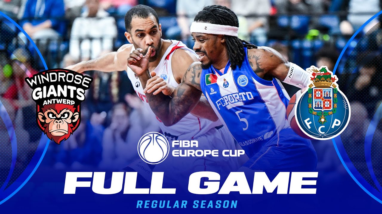 Regular Season | Windrose Giants Antwerp v FC Porto | Full Basketball Game | FIBA Europe Cup 2025-26