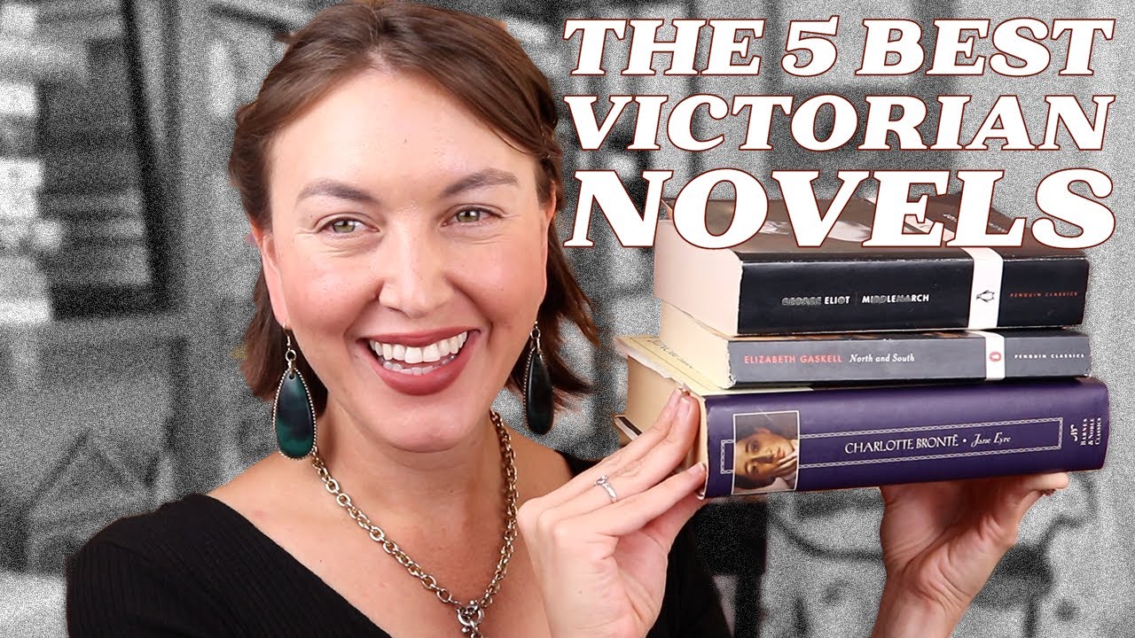 The 5 BEST VICTORIAN NOVELS according to me!