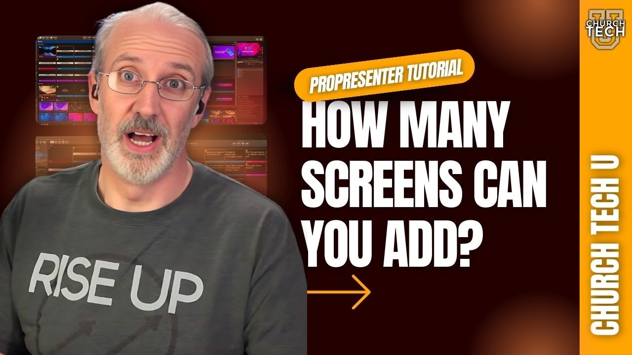 ProPresenter Tutorial: How many screens can you add in ProPresenter?