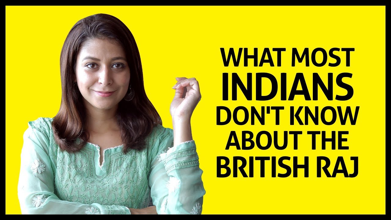 What most Indians don't know about the British Raj