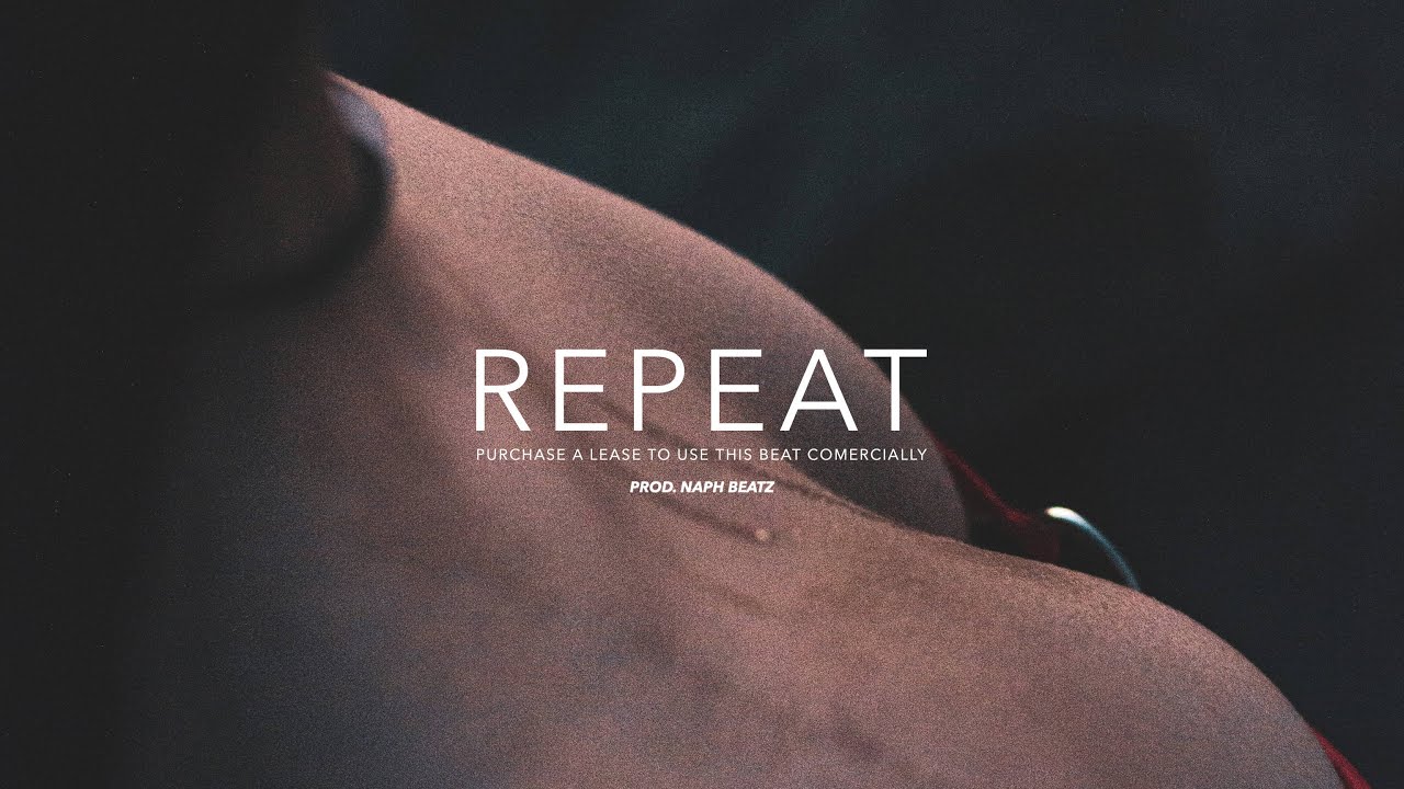 REPEAT - Sensual Trap Beat Instrumental 2020 Alex Rose X Lyanno Type (Prod. Naph Beatz)