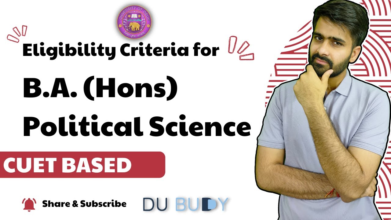 DU Political Science Eligibility Criteria|CUET based Political Science eligibility Criteria for DU.