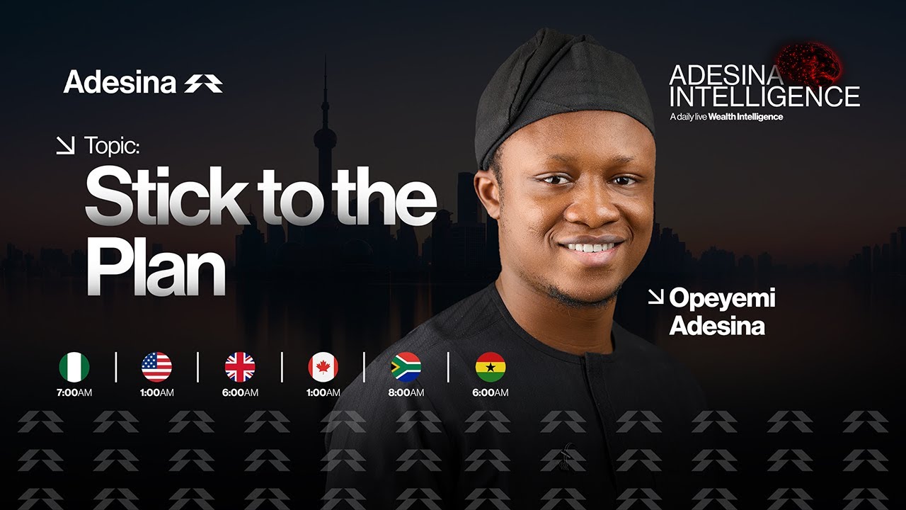EP 01: Stick to the Plan | Money Devotion | Adesina Intelligence