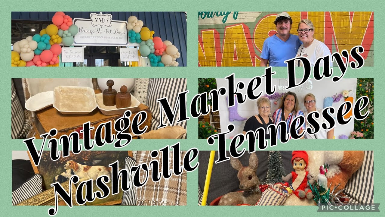 Vintage Market Days Nashville Tennessee