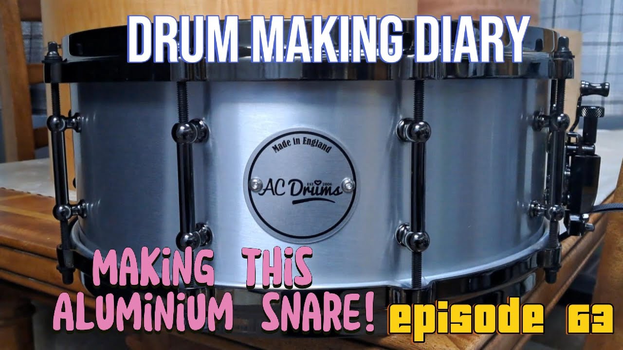 Дневник по изготовлению барабанов EP63 AC Drums - Мы делаем этот алюминиевый малый барабан - Он т...