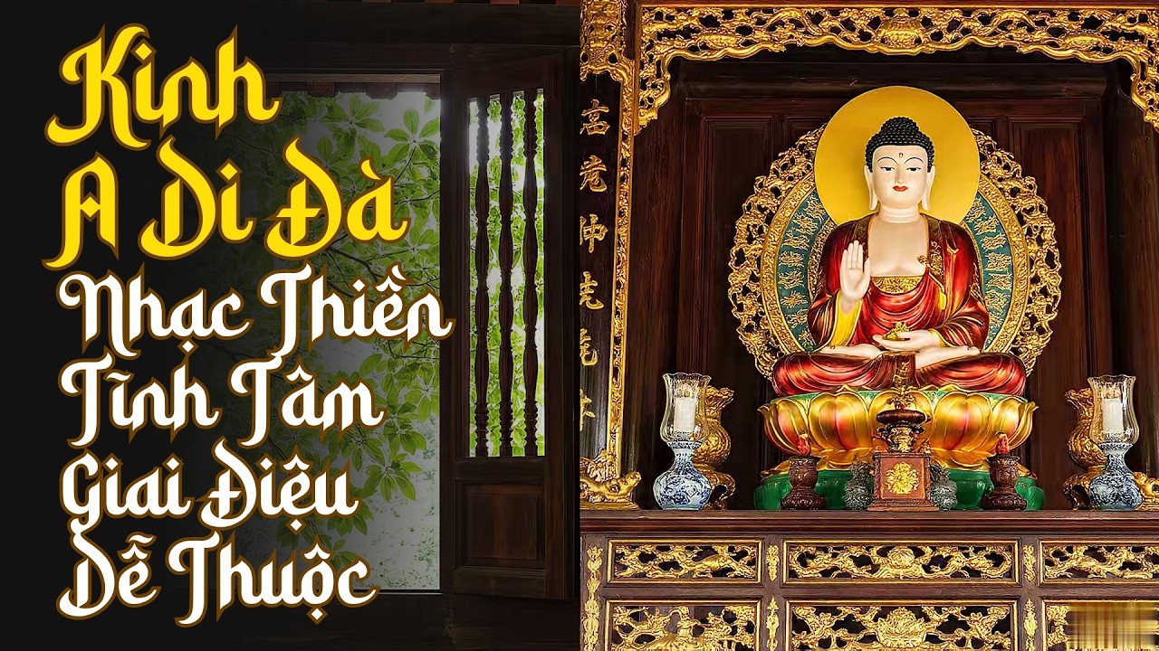 Bật Nhạc Niệm Phật Kinh A Di Đà Cầu May Mắn, Tài Lộc Đầy Nhà Phước Đức Hưởng Cả Đời 🙏✨