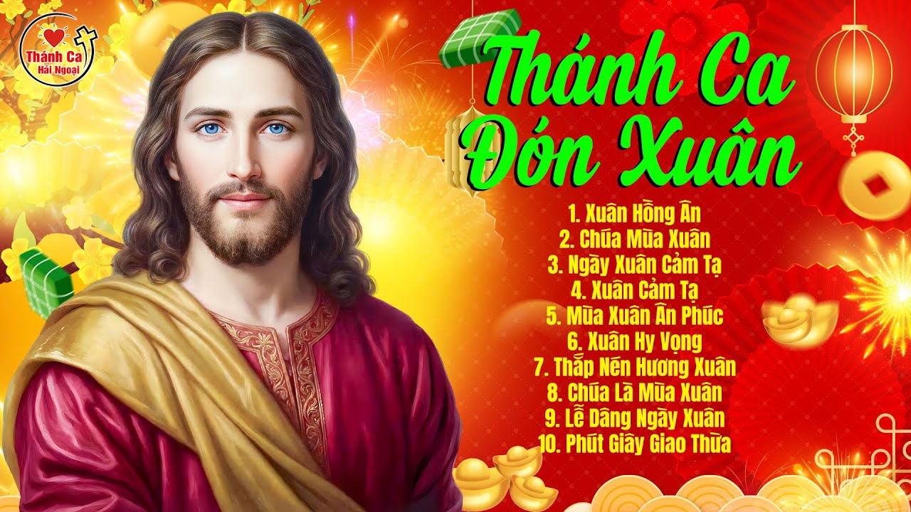 Thánh Ca Mùa Xuân Đặc Biệt 2026 | Xuân Hồng Ân | Thánh Ca Đón Xuân Hay Nhất 2026