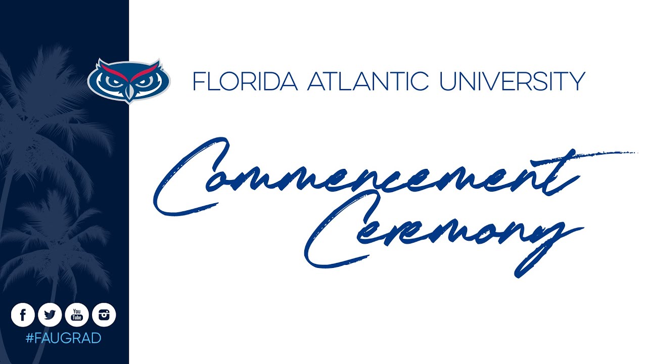 FAU Commencement Spring 2023 – Ceremony 1