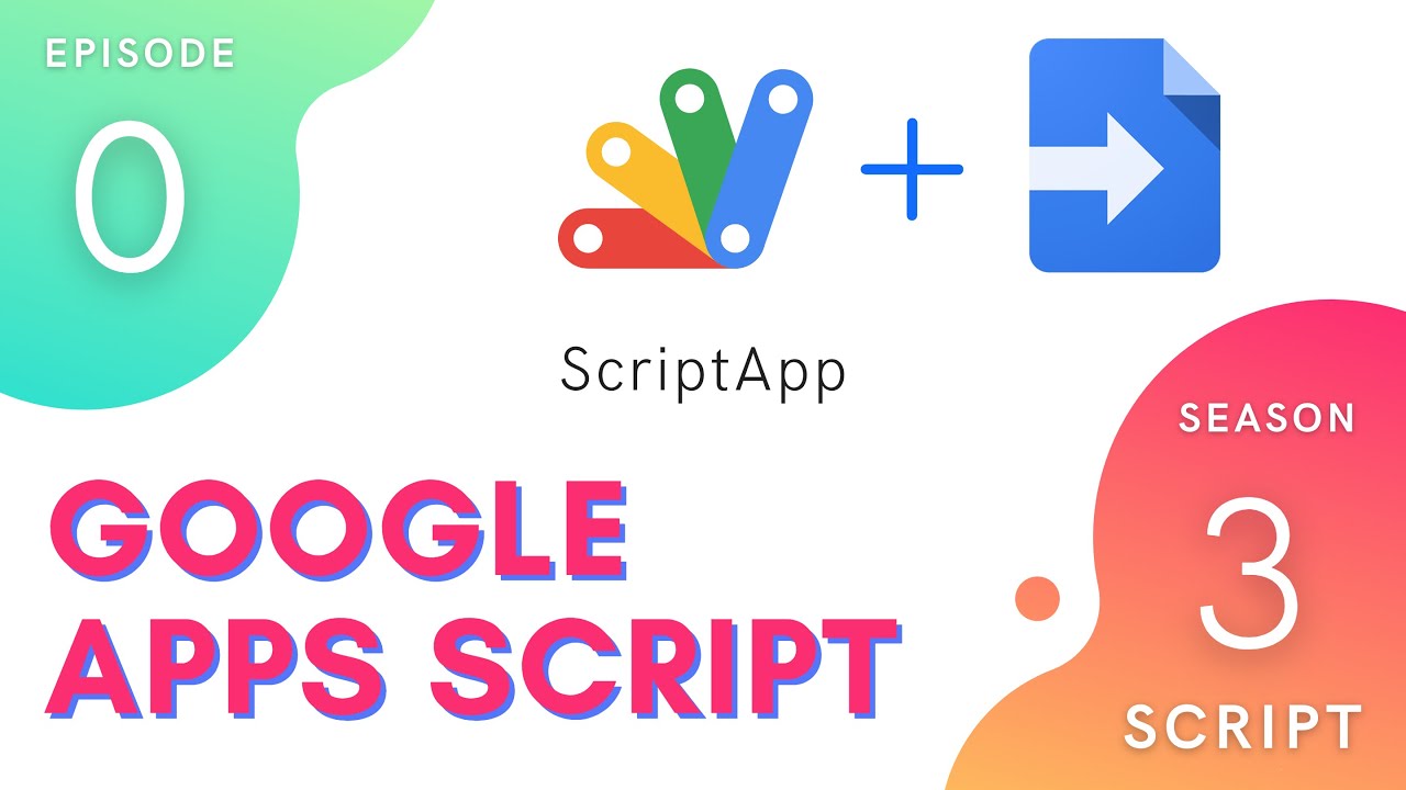 Введение в ScriptApp &mdash; Эпизод 3.0 | Apps Script ~ Служба скриптов