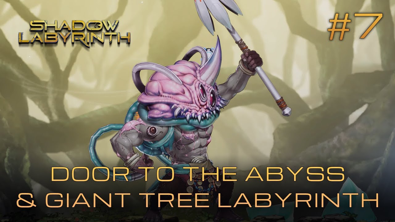Shadow Labyrinth walkthrough #7 - Door to the abyss & Giant tree labyrinth - Break red ground skill