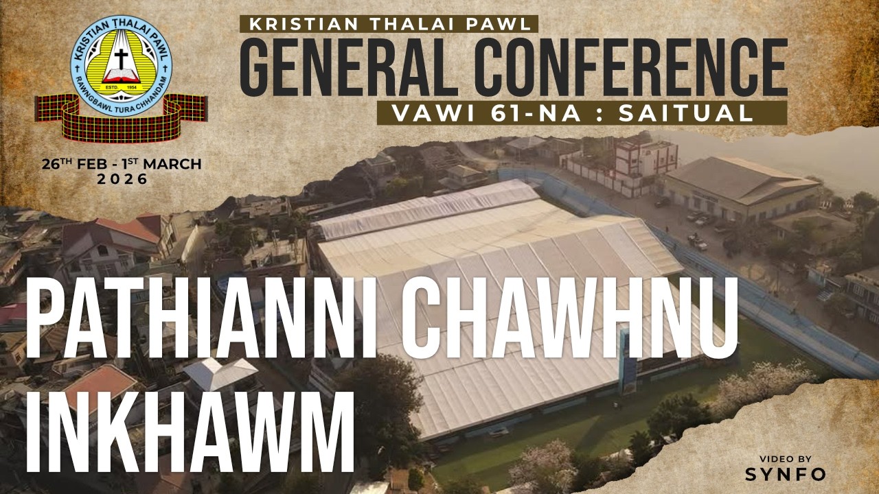 KTP General Conference 2026 | March 1, 2026 (Chawhnu)