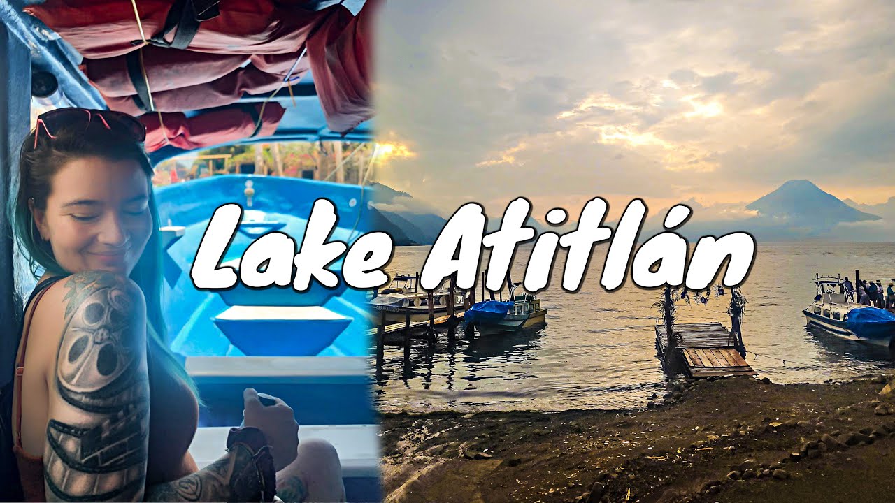 5 Things I Wish I Knew // Lake Atitlan