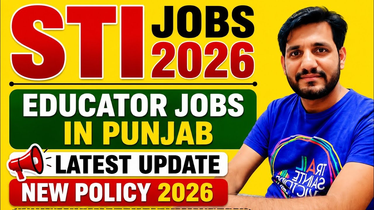 STI Jobs Update 2026 | Teaching Jobs | Educators Update #STI #education
