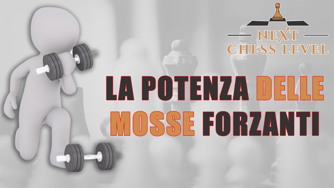 La POTENZA delle mosse FORZANTI
