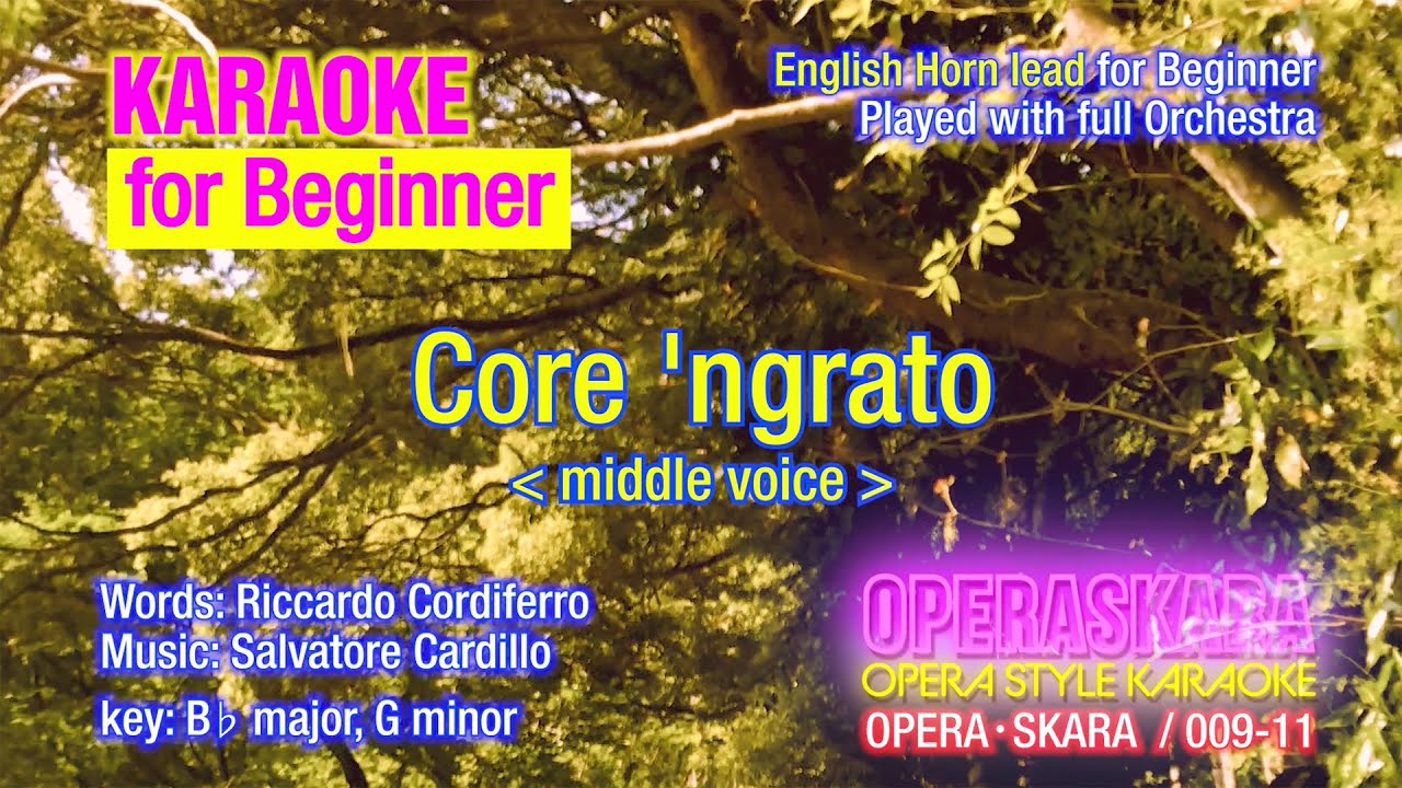 Core `ngrato - Karaoke for Middle voice, Full Orchestra with English Horn lead - for beginner