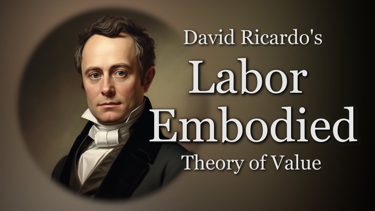 Ricardo's Labor Embodied Theory of Value | David Ricardo's Theory of Value, Episode 2