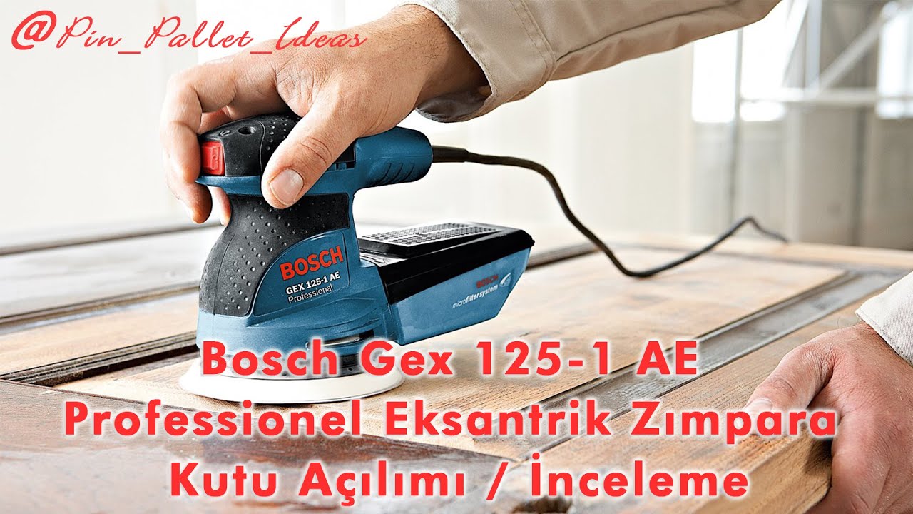 Bosch Gex 125-1 AE Professionel Eksantrik Zımpara Makinesi Kutu Açılımı ve İnceleme