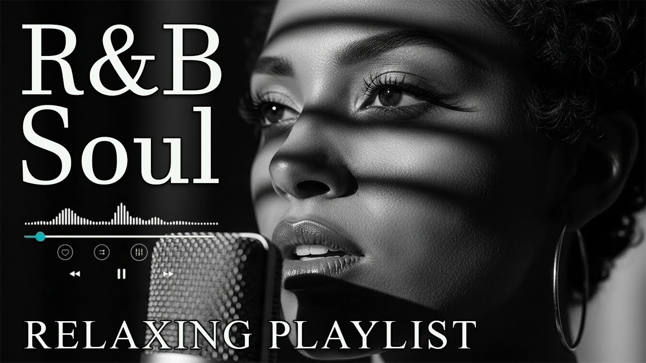 【R&B Soul】Romantic R&B Chill Mix - Relaxing Tunes & Gentle Rhythms for Focus
