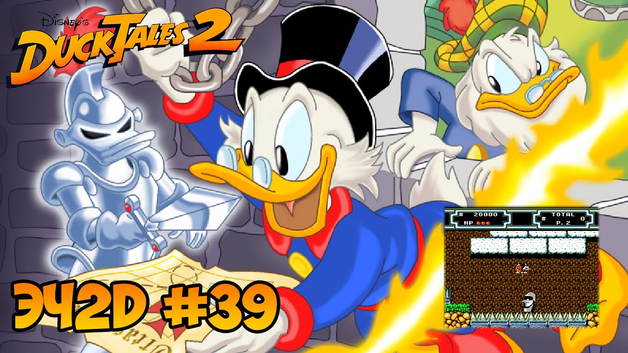 Ducktales 2 - ЭЧ2D #39 (NES, DENDY, FAMICOM)