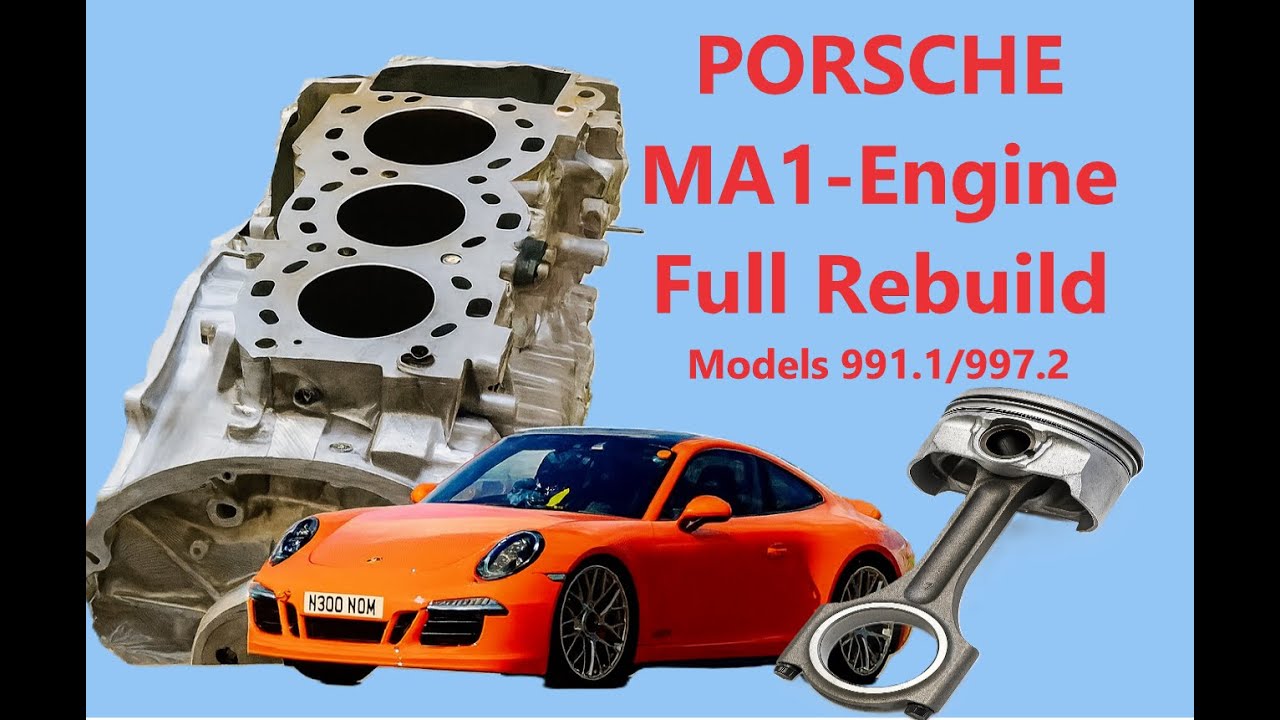 PORSCHE MA1  9A1 Engine rebuild