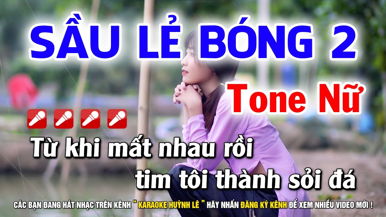 Karaoke Sầu Lẻ Bóng 2 - Tone Nữ | Nhạc Sống Huỳnh Lê