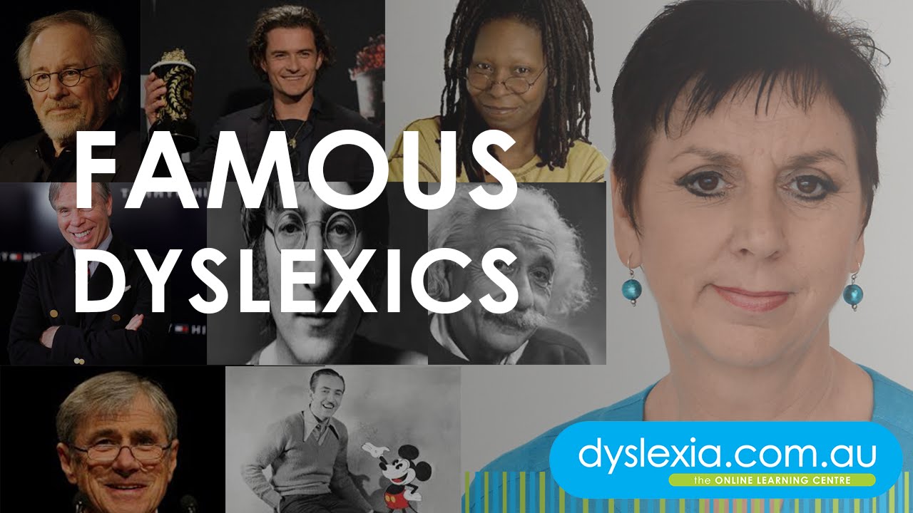 dyslexia - Famous Dyslexics