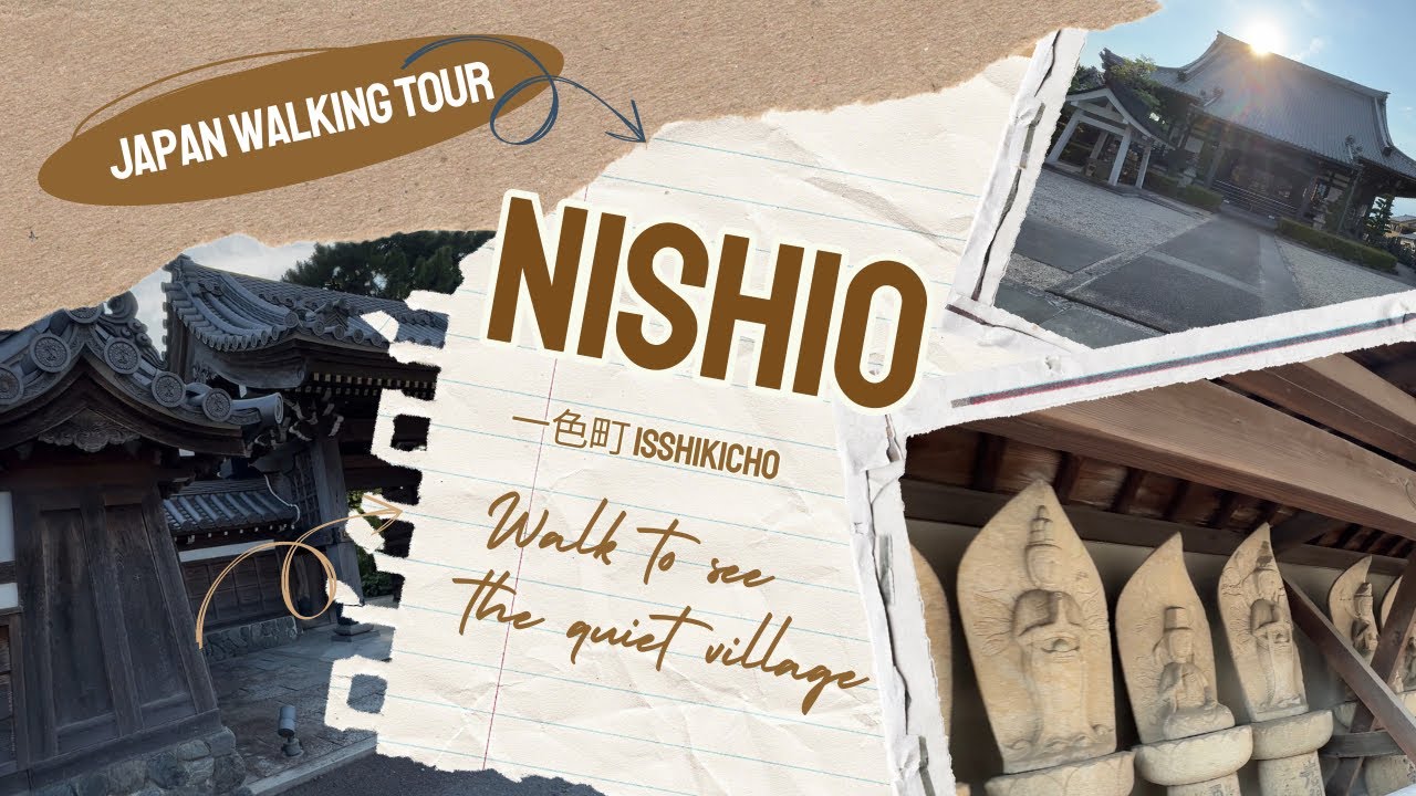 Nishio JAPAN • Walk To See The Quiet Village • Isshikicho village