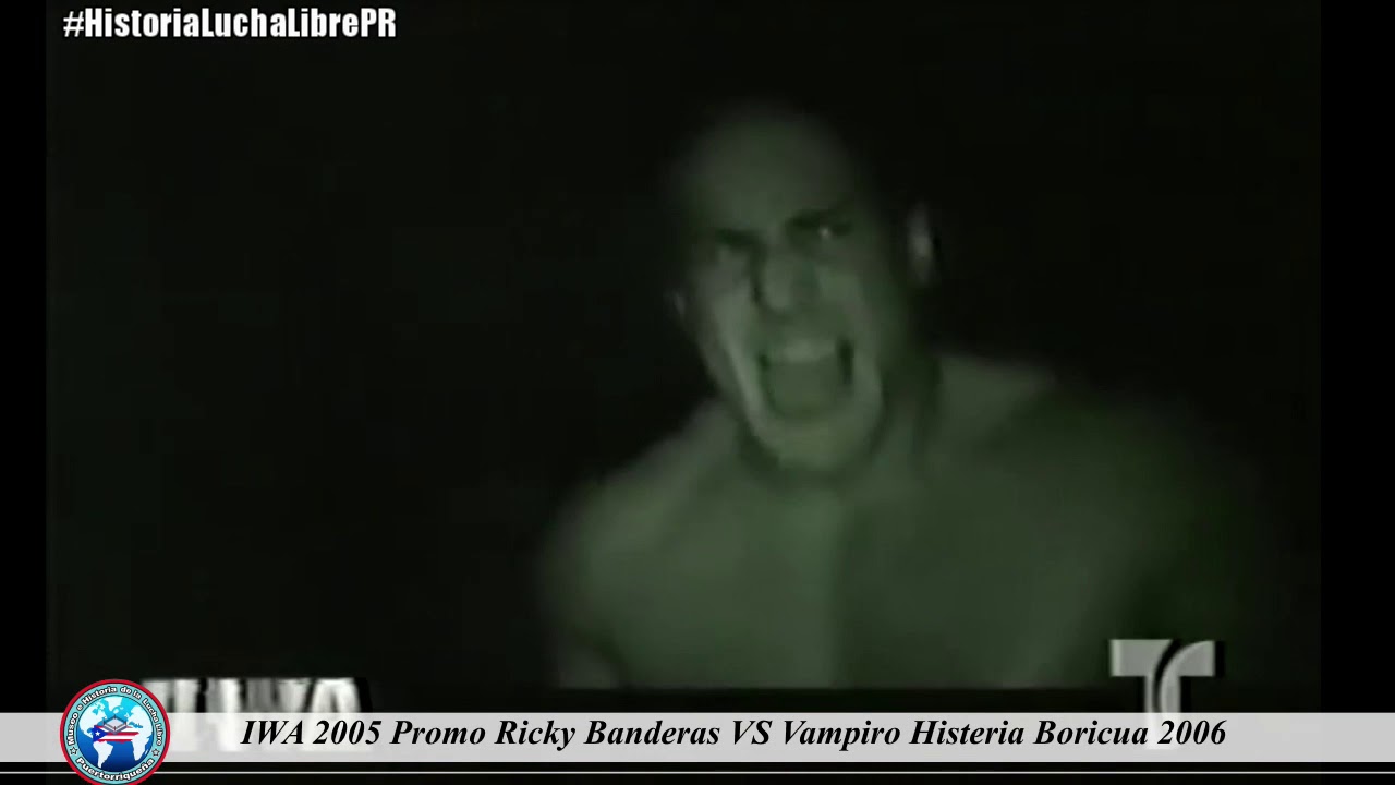IWA 2005 Promo Ricky Banderas VS Vampiro Histeria Boricua 2006