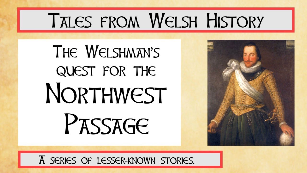 A Welsh explorer's quest for the Northwest Passage. The voyages of Sir Thomas Button. #WelshHistory