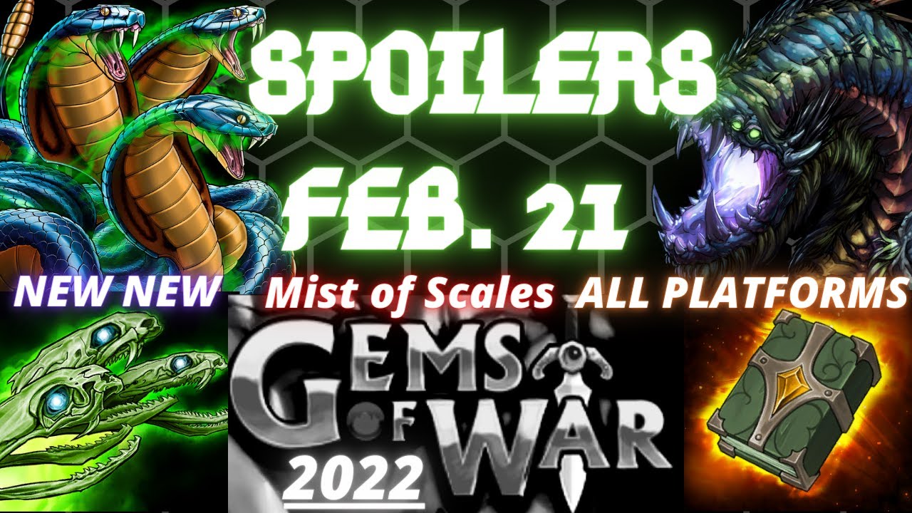 Gems of War Spoilers February 21st 2022 | ALL PLATFORMS New Troops, Events, New Weapons, Pets etc