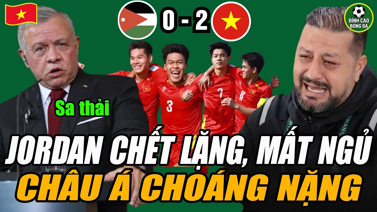 Truyền Hình Jordan Thức Trắng Đêm: U23 Việt Nam Lột Xác, Đình Bắc – Hiểu Minh Gây Sốt Châu Á