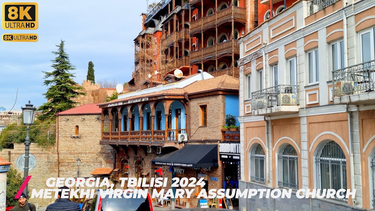 【8K】 Georgia, Tbilisi/ Metekhi Virgin Mary Assumption Church