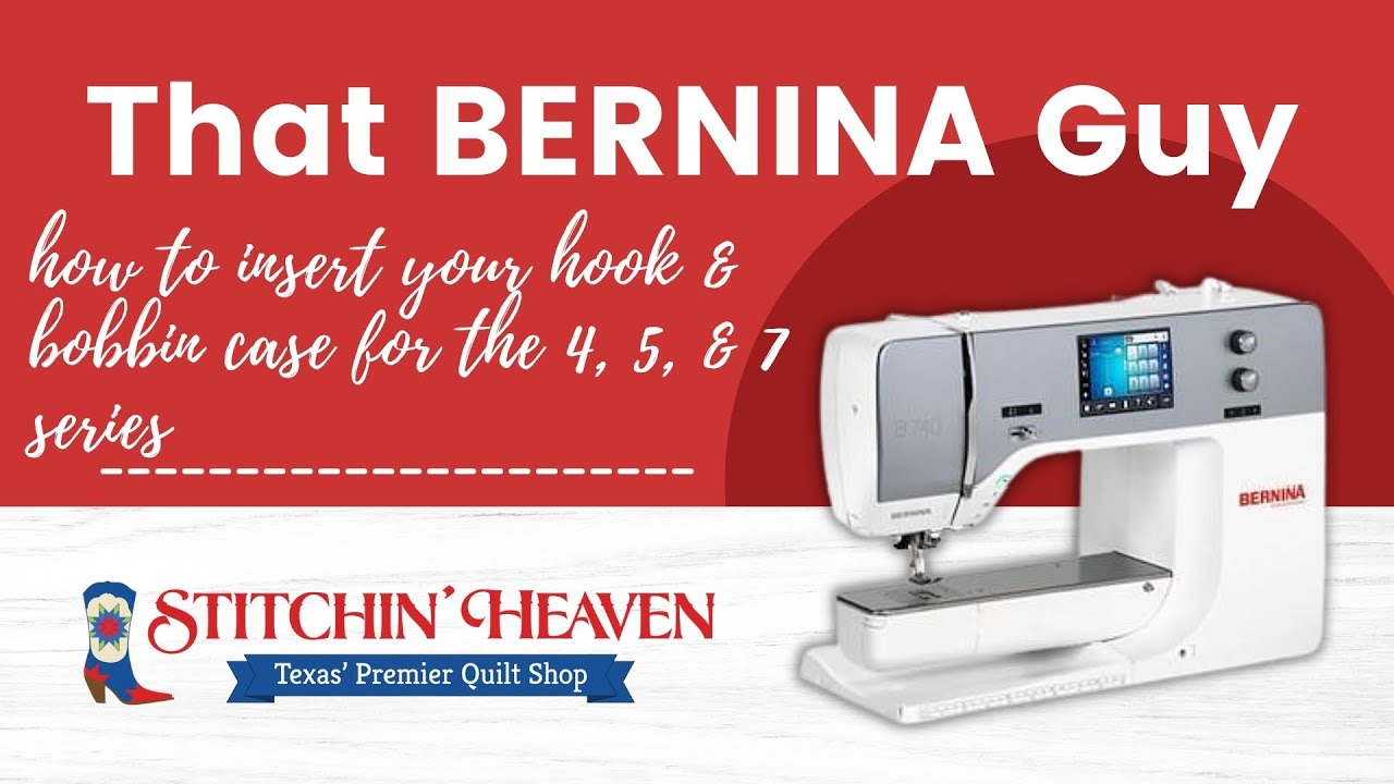 That BERNINA Guy | How to Insert Your Hook & Bobbin Case for the 4, 5, & 7 Series