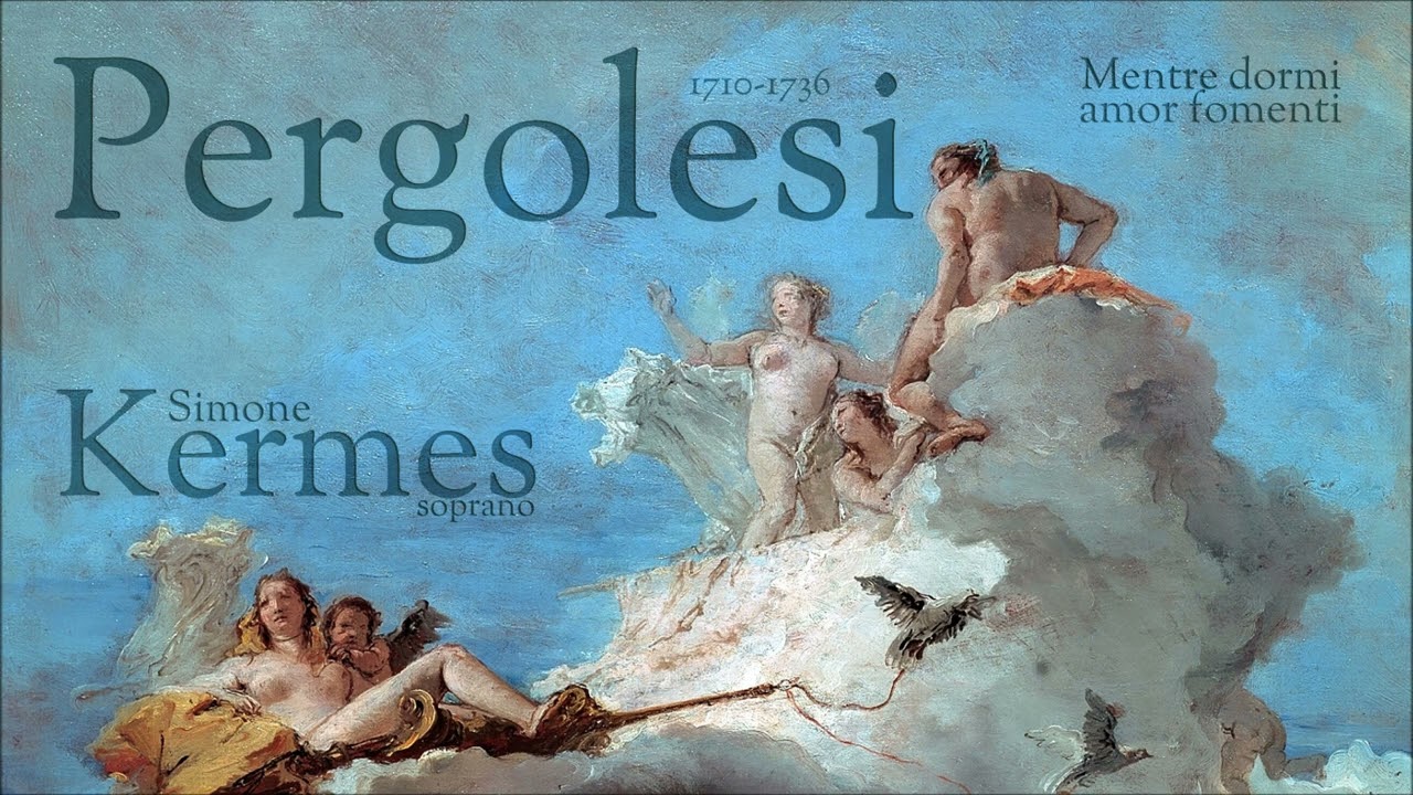 Pergolesi - Mentre dormi amor fomenti - Simone Kermes - soprano