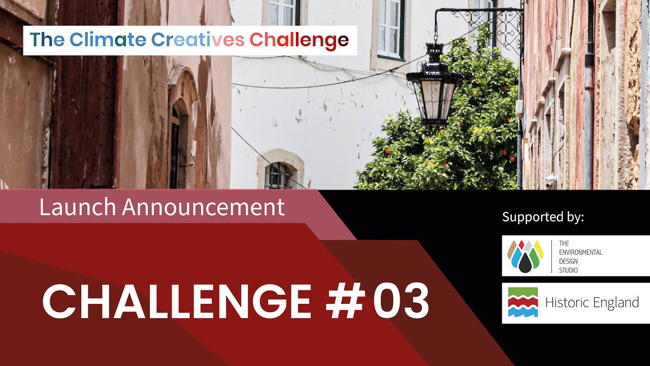 Challenge 03 - Adapting Historic Environments [ Launch Announcement ]
