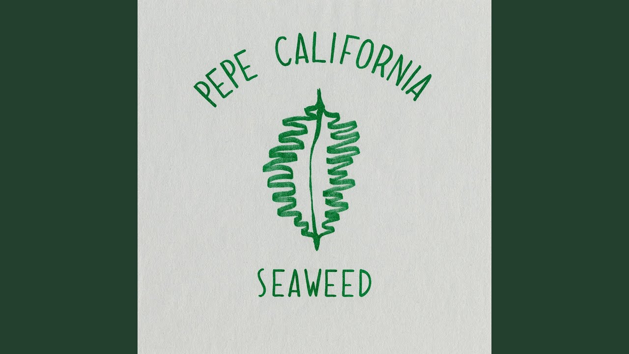 Seaweed (Kenkou Remix)