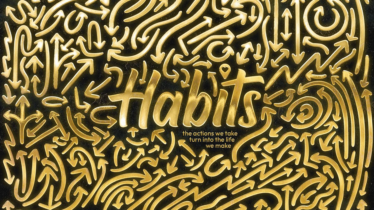 Habits | Week 2