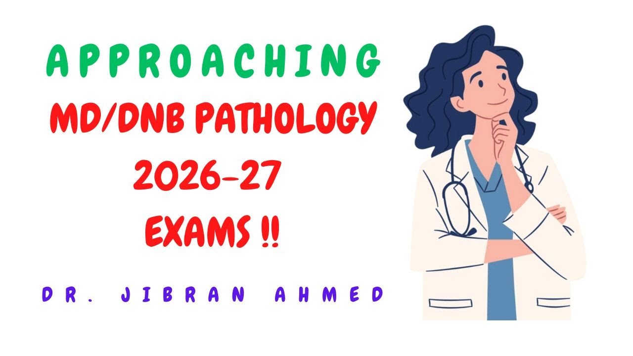 APPROACHING MD/DNB PATHOLOGY EXAMS 2026-27 II SIMPLY PATHOLOGY II 