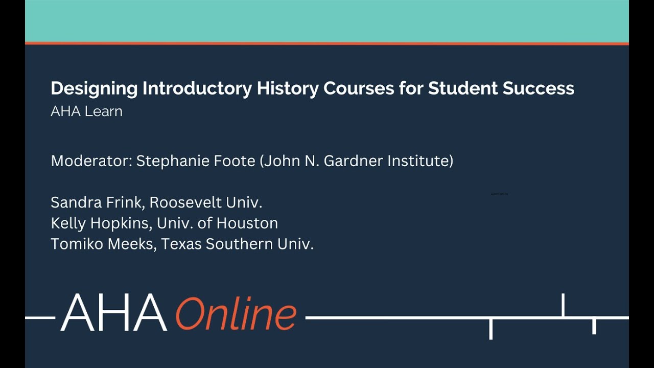 Designing Introductory History Courses for Student Success