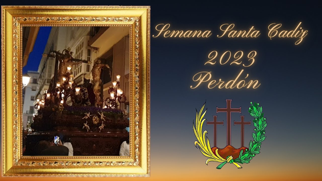 SEMANA SANTA CADIZ 2023 EL PERDON CALLE SAN FRANCISCO